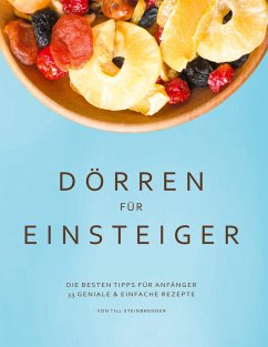 Dörren für Einsteiger (eBook, PDF) - Steinbrenner, Till