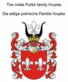 Cover The noble Polish family Krupka. Die adlige polnische Familie Krupka. (eBook, ePUB)