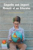 Empathy and Impact: Memoir of an Educator (eBook, ePUB)