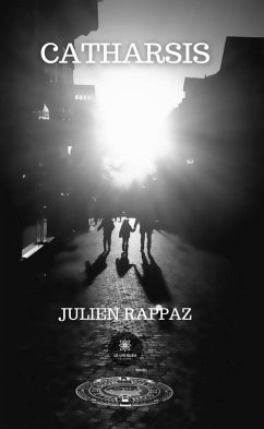 Catharsis (eBook, ePUB) - Rappaz, Julien