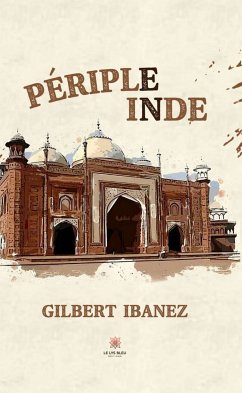Périple en Inde (eBook, ePUB) - Ibanez, Gilbert