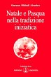 Natale e Pasqua nella tradizione... - Bild 1