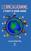 L'ennéagramme à travers le monde animal (eBook, ePUB)