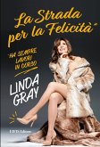 La strada per la felicità (fixed-layout eBook, ePUB)