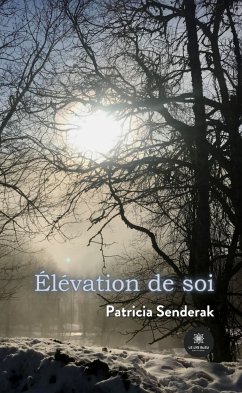 Élévation de soi (eBook, ePUB) - Senderak, Patricia