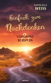 Einfach zum Nachdenken ¿ Lehrjahre & Beichten