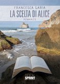 La scelta di Alice (eBook, ePUB)