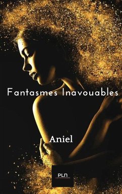 Fantasmes inavouables (eBook, ePUB) - Aniel