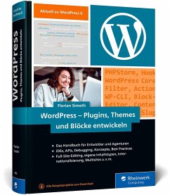 WordPress - Plugins, Themes und Blöcke entwickeln - Simeth, Florian