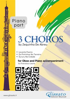 Piano accompaniment part: 3 Choros by Zequinha De Abreu for Oboe and Piano (fixed-layout eBook, ePUB) - de Abreu, Zequinha