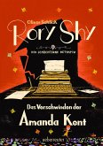 Rory Shy, der schüchterne Detektiv - Das Verschwinden der Amanda Kent (Rory Shy, der schüchterne Detektiv, Bd. 4)
