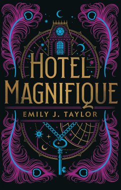 Hotel Magnifique (eBook, ePUB) - Taylor, Emily J.