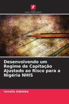 Desenvolvendo um Regime de Capitação Ajustado ao Risco para a Nigéria NHIS - Adeleke, Ismaila