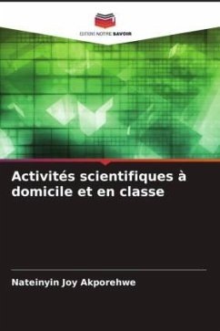 Activités scientifiques à domicile et en classe - Akporehwe, Nateinyin Joy