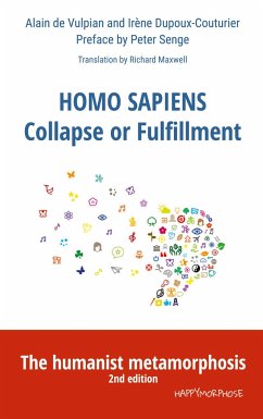 Homo Sapiens Collapse or Fulfillment - De Vulpian, Alain; Dupoux-Couturier, Irène
