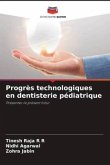 Progrès technologiques en dentisterie pédiatrique