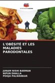 L'OBÉSITÉ ET LES MALADIES PARODONTALES