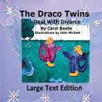 The Draco Twins Deal with Divorce