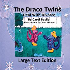 The Draco Twins Deal with Divorce - Basile, Carol J