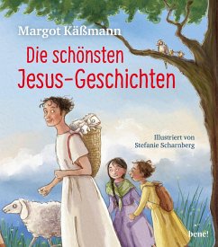 Die schönsten Jesus-Geschichten / Biblische Geschichten für Kinder Bd.7 - Käßmann, Margot