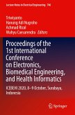 Proceedings of the 1st International Conference on Electronics, Biomedical Engineering, and Health Informatics