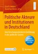 Politische Akteure und Institutionen in... - Bild 1