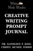 Writing Works Wonders Creative Writing Prompt Journal (eBook, ePUB)