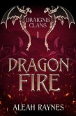 Dragon Fire (Draignis Clans, #1) (eBook, ePUB)