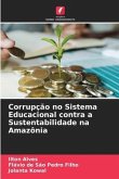 Corrupção no Sistema Educacional contra a Sustentabilidade na Amazônia