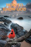 HOW TO KNOW GOD