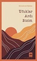 Ufuklar Ardi Bizim - Ali Kalkan, Mehmet