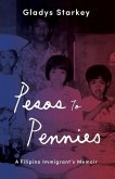Pesos to Pennies: A Filipino Immigrant's Memoir