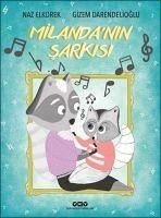 Milandanin Sarkisi - Elkorek, Naz