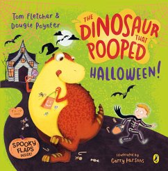 The Dinosaur that Pooped Halloween! - Fletcher, Tom;Poynter, Dougie