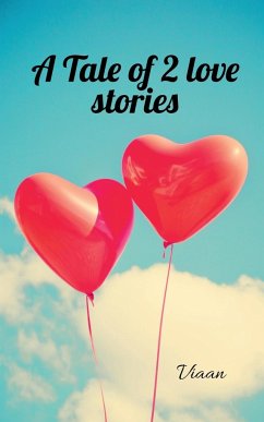 A Tale of 2 love stories - Deshmukh, Viaan