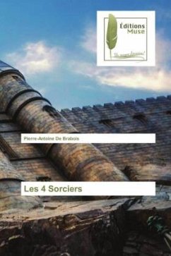 Les 4 Sorciers - De Brabois, Pierre-Antoine