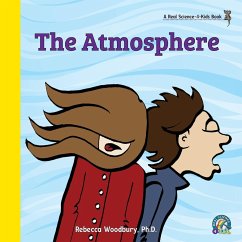 The Atmosphere - Woodbury Ph. D., Rebecca