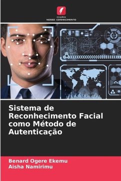 Sistema de Reconhecimento Facial como Método de Autenticação - Ogere ekemu, Benard;Namirimu, Aisha