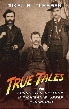 True Tales - Classen, Mikel B