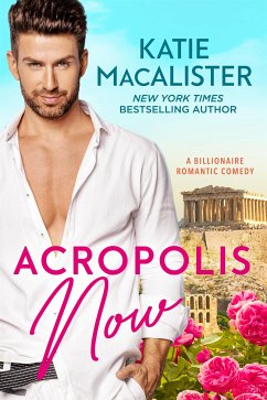 Acropolis Now (eBook, ePUB) - MacAlister, Katie