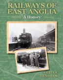 Railways of East Anglia (eBook, ePUB)