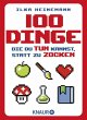 100 Dinge, die du tun kannst, statt zu... - Bild 1