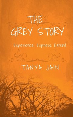 The Grey Story - Jain, Tanya