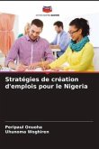 Stratégies de création d'emplois pour le Nigeria