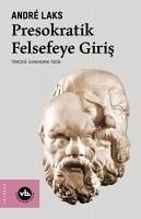 Cover Presokratik Felsefeye Giris