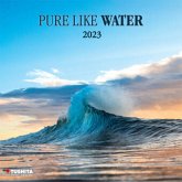 Pure Like Water 2023 Pure Like Water 2023