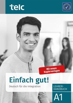 Einfach gut! Deutsch für die Integration A1 Lehrerhandbuch - Hoff-Nabhani, Gabriele;Hälbig, Ines;Kuhnecke, Anke