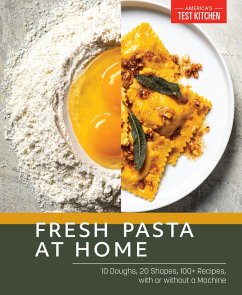 Fresh Pasta at Home (eBook, ePUB) - America'S Test Kitchen