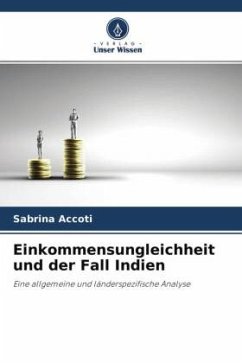 Einkommensungleichheit und der Fall Indien - Accoti, Sabrina