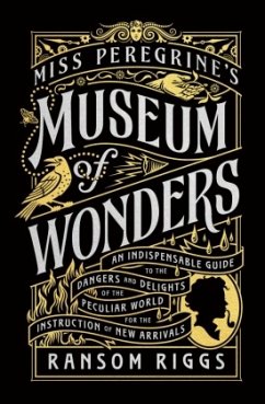 Miss Peregrine's Museum of Wonders - Riggs, Ransom